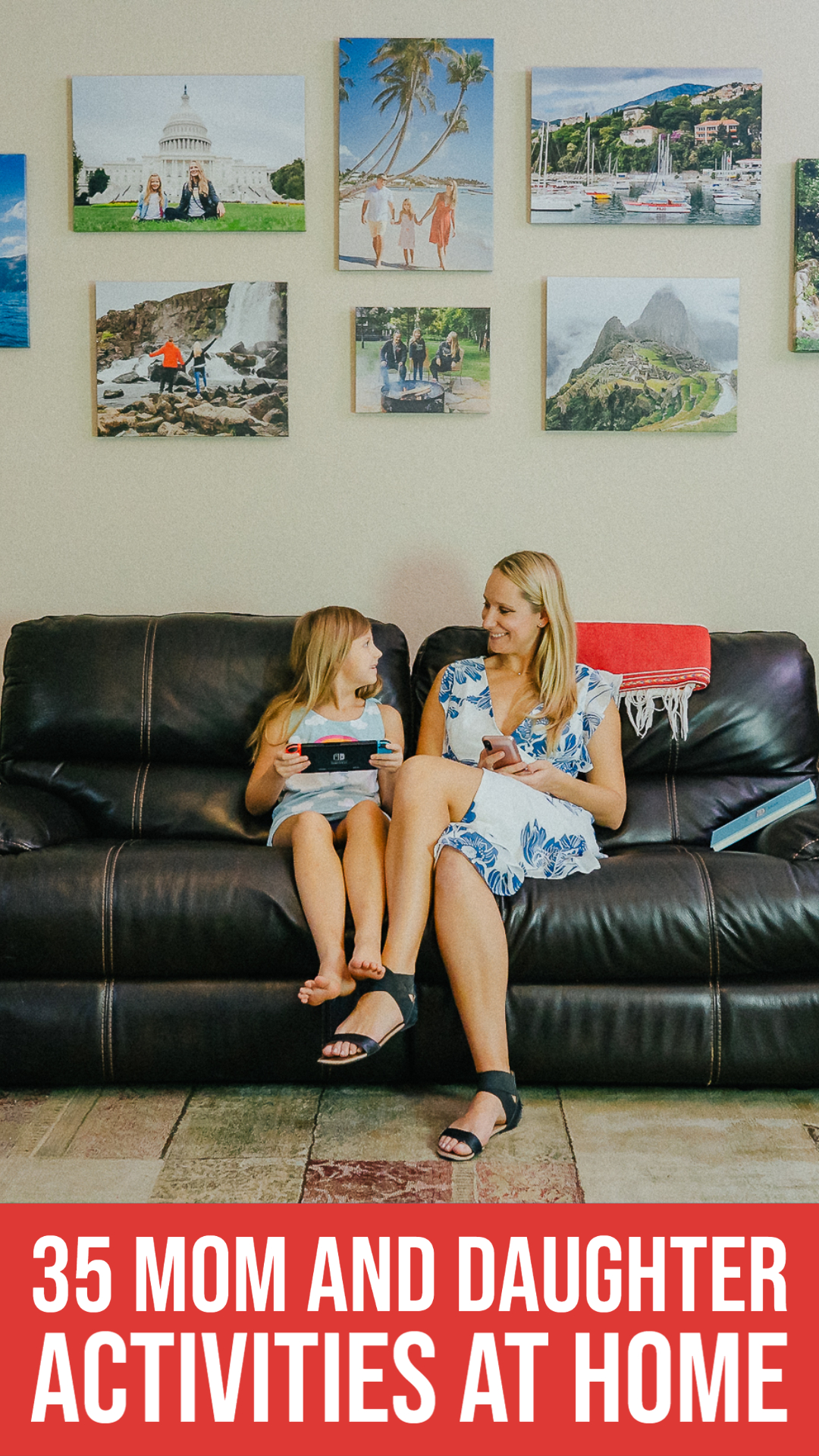 Our Favorite AtHome Mom and Daughter Activities